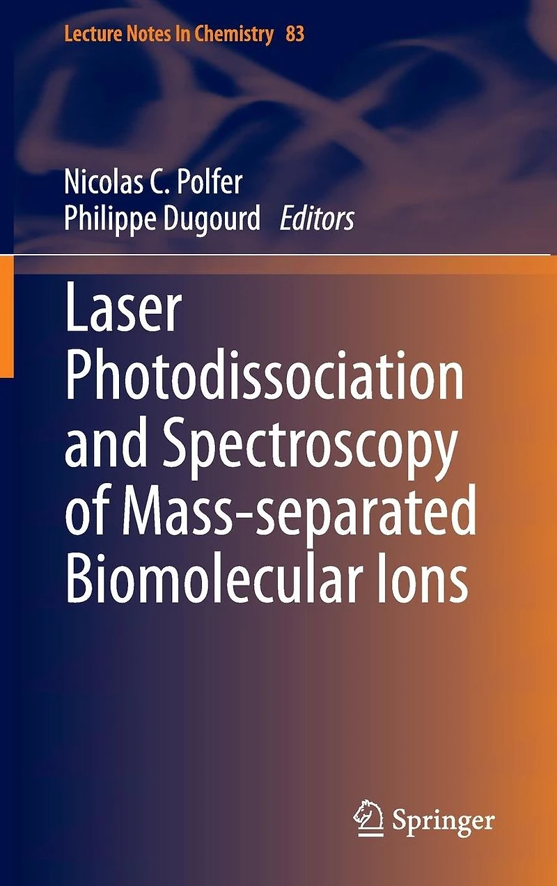 Laser Photodissociation and Spectroscopy of Mass-separated Biomolecular Ions