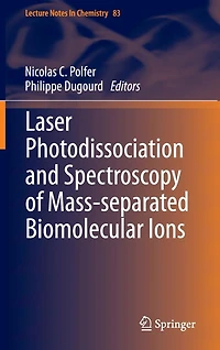 Laser Photodissociation and Spectroscopy of Mass-separated Biomolecular Ions