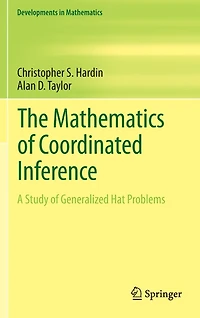 The Mathematics of Coordinated Inference: A Study Generalized Hat Problems