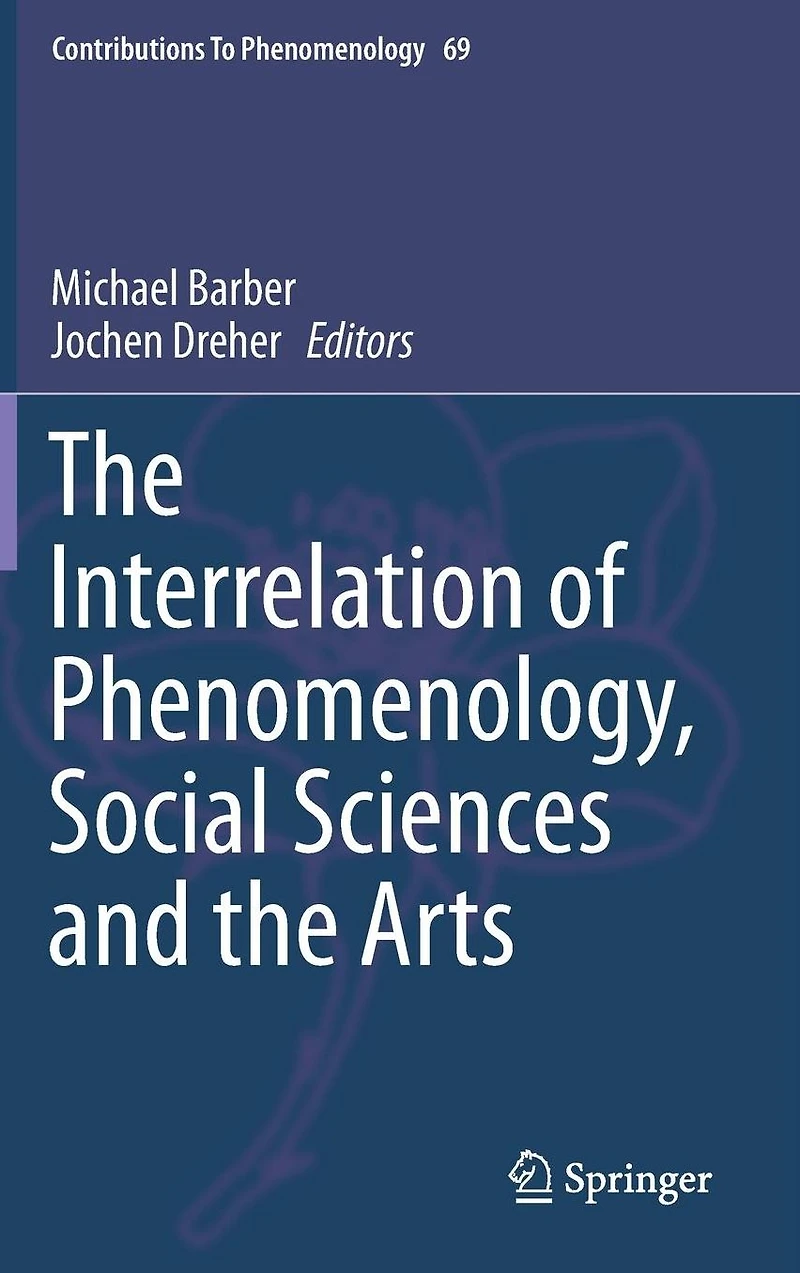 the Interrelation of Phenomenology, Social Sciences and Arts