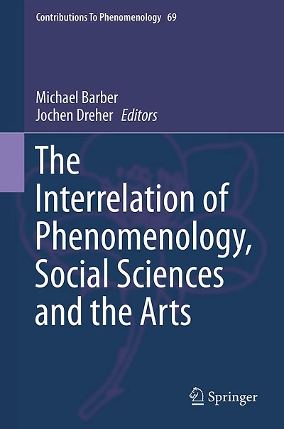 the Interrelation of Phenomenology, Social Sciences and Arts