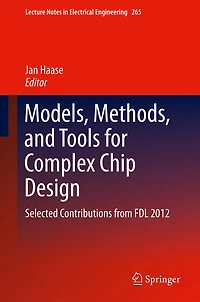 Models, Methods, and Tools for Complex Chip Design: Selected Contributions from FDL 2012