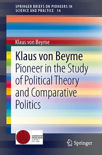 Klaus von Beyme: Pioneer the Study of Political Theory and Comparative Politics