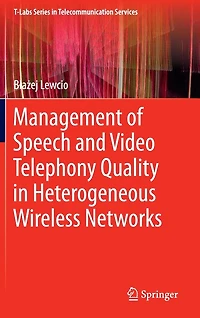 Management of Speech and Video Telephony Quality Heterogeneous Wireless Networks