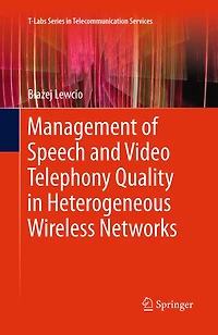 Management of Speech and Video Telephony Quality Heterogeneous Wireless Networks