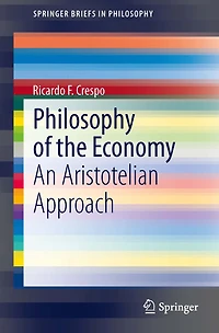 Philosophy of the Economy: An Aristotelian Approach