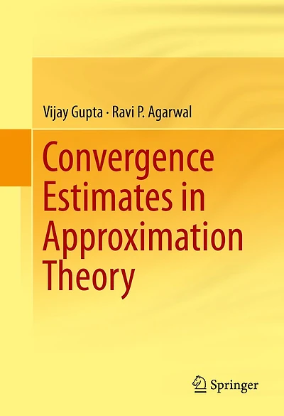 Convergence Estimates Approximation Theory