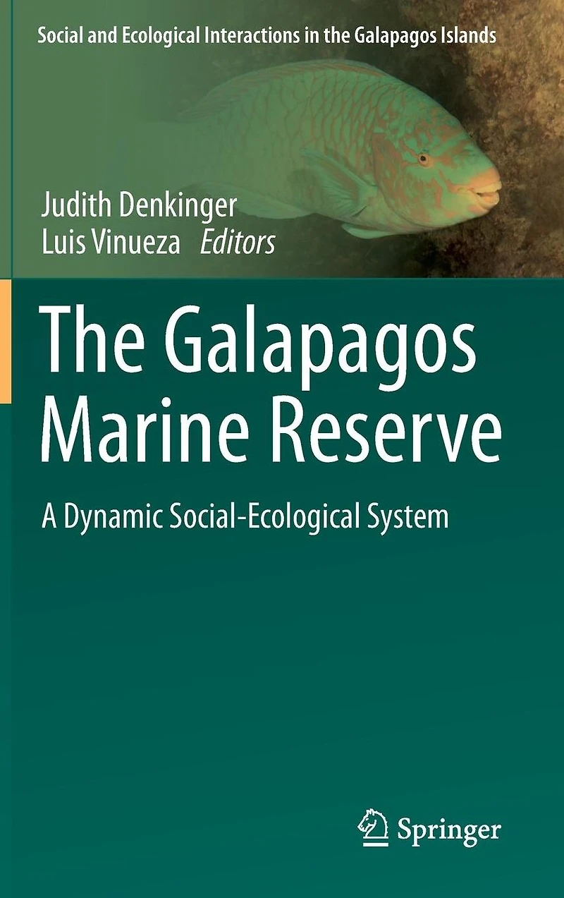 The Galapagos Marine Reserve: A Dynamic Social-Ecological System