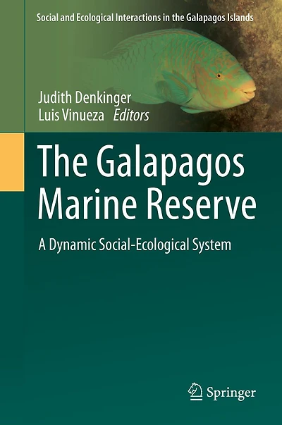 The Galapagos Marine Reserve: A Dynamic Social-Ecological System