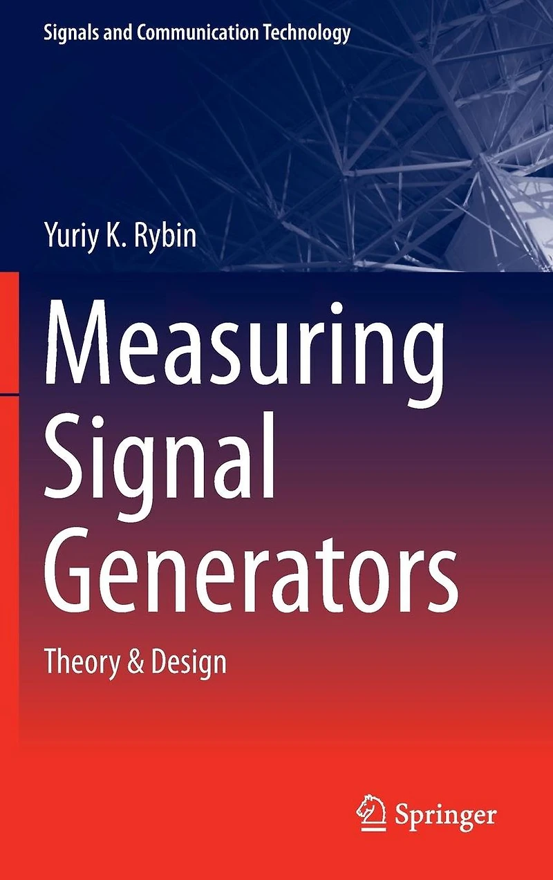 Measuring Signal Generators: Theory & Design
