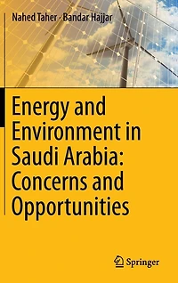 Energy and Environment Saudi Arabia: Concerns & Opportunities