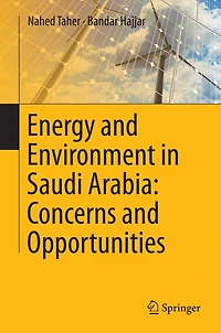 Energy and Environment Saudi Arabia: Concerns & Opportunities