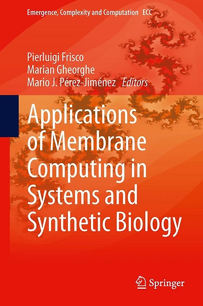 Applications of Membrane Computing Systems and Synthetic Biology