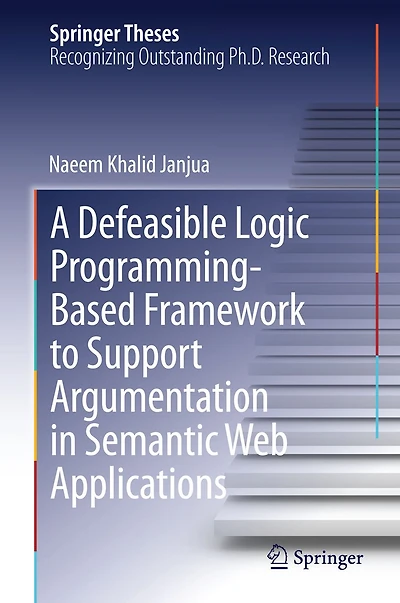 A Defeasible Logic Programming-Based Framework to Support Argumentation Semantic Web Applications