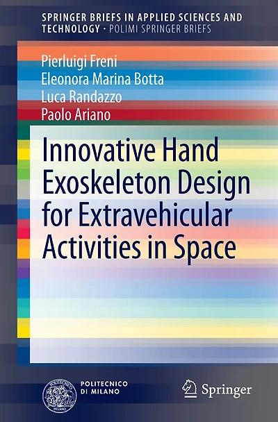 Innovative Hand Exoskeleton Design for Extravehicular Activities Space