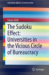 the Sudoku Effect: Universities Vicious Circle of Bureaucracy