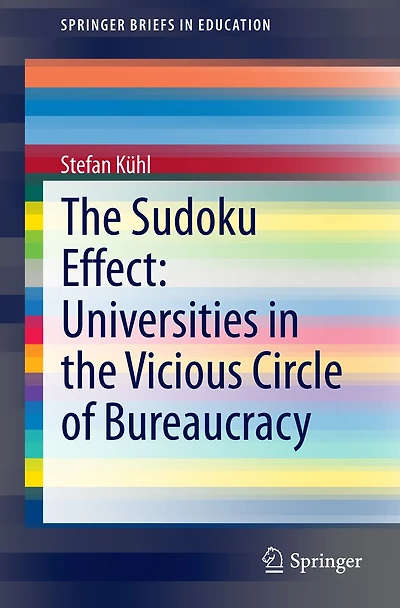 the Sudoku Effect: Universities Vicious Circle of Bureaucracy