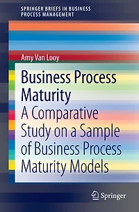 Business Process Maturity: a Comparative Study on Sample of Maturity Models