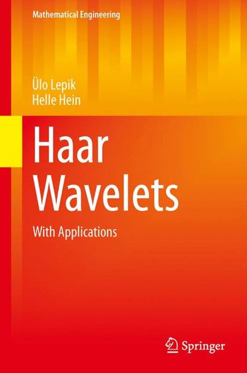 Haar Wavelets: With Applications