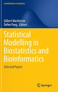 Statistical Modelling Biostatistics and Bioinformatics: Selected Papers