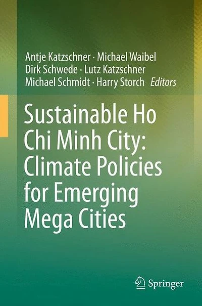 Sustainable Ho Chi Minh City: Climate Policies for Emerging Mega Cities