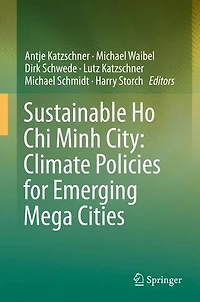 Sustainable Ho Chi Minh City: Climate Policies for Emerging Mega Cities