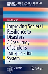 Improving Societal Resilience to Disasters: A Case Study of London's Transportation System