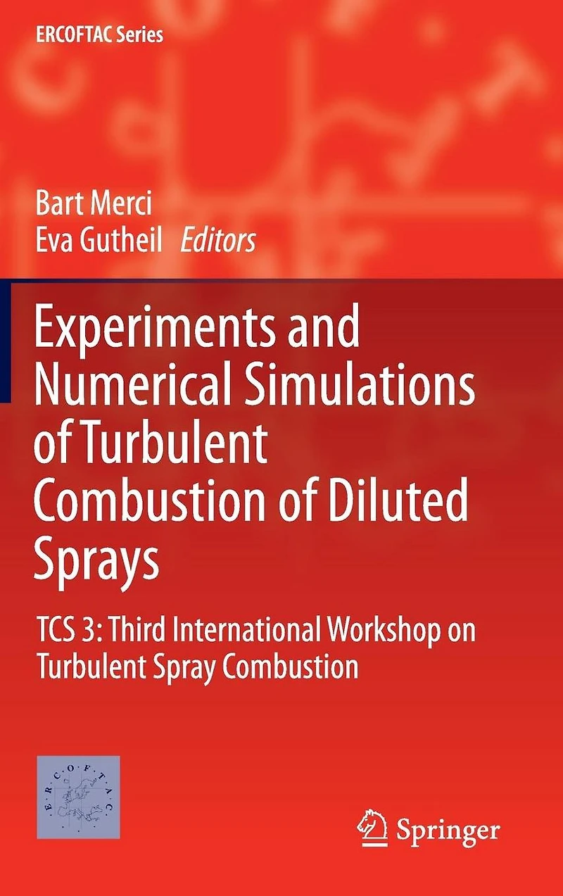 Experiments and Numerical Simulations of Turbulent Combustion Diluted Sprays: TCS 3: Third International Workshop on Spray