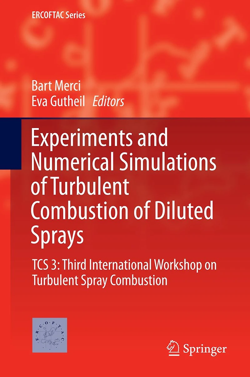 Experiments and Numerical Simulations of Turbulent Combustion Diluted Sprays: TCS 3: Third International Workshop on Spray