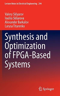 Synthesis and Optimization of FPGA-Based Systems