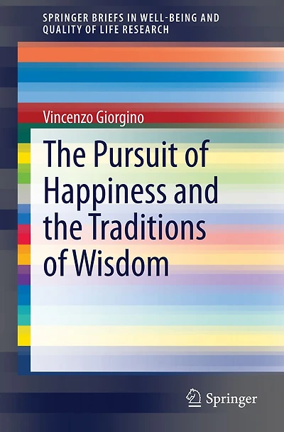 the Pursuit of Happiness and Traditions Wisdom