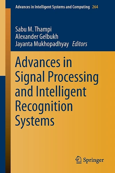 Advances in Signal Processing and Intelligent Recognition Systems