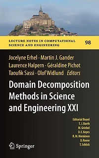 Domain Decomposition Methods Science and Engineering XXI