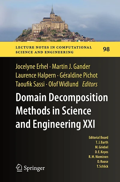 Domain Decomposition Methods Science and Engineering XXI