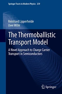 The Thermoballistic Transport Model: A Novel Approach to Charge Carrier Semiconductors