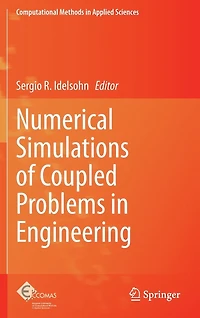 Numerical Simulations of Coupled Problems Engineering