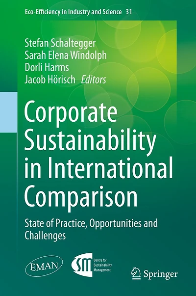 Corporate Sustainability International Comparison: State of Practice, Opportunities and Challenges