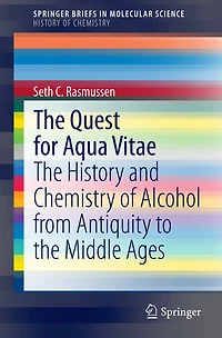 the Quest for Aqua Vitae: History and Chemistry of Alcohol from Antiquity to Middle Ages