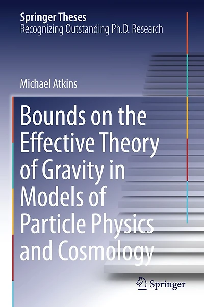 Bounds on the Effective Theory of Gravity Models Particle Physics and Cosmology