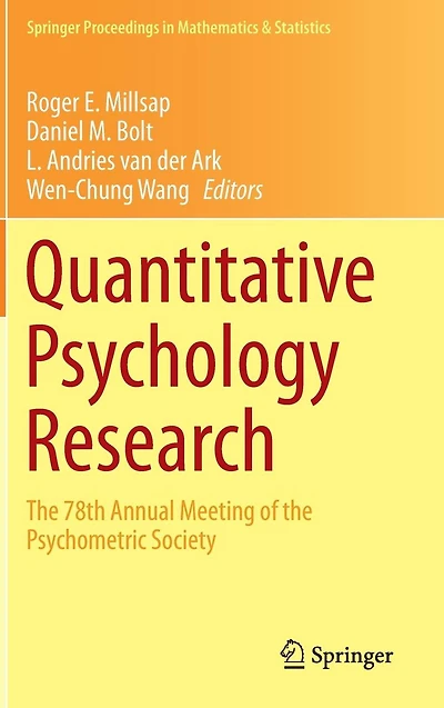 Quantitative Psychology Research: the 78th Annual Meeting of Psychometric Society