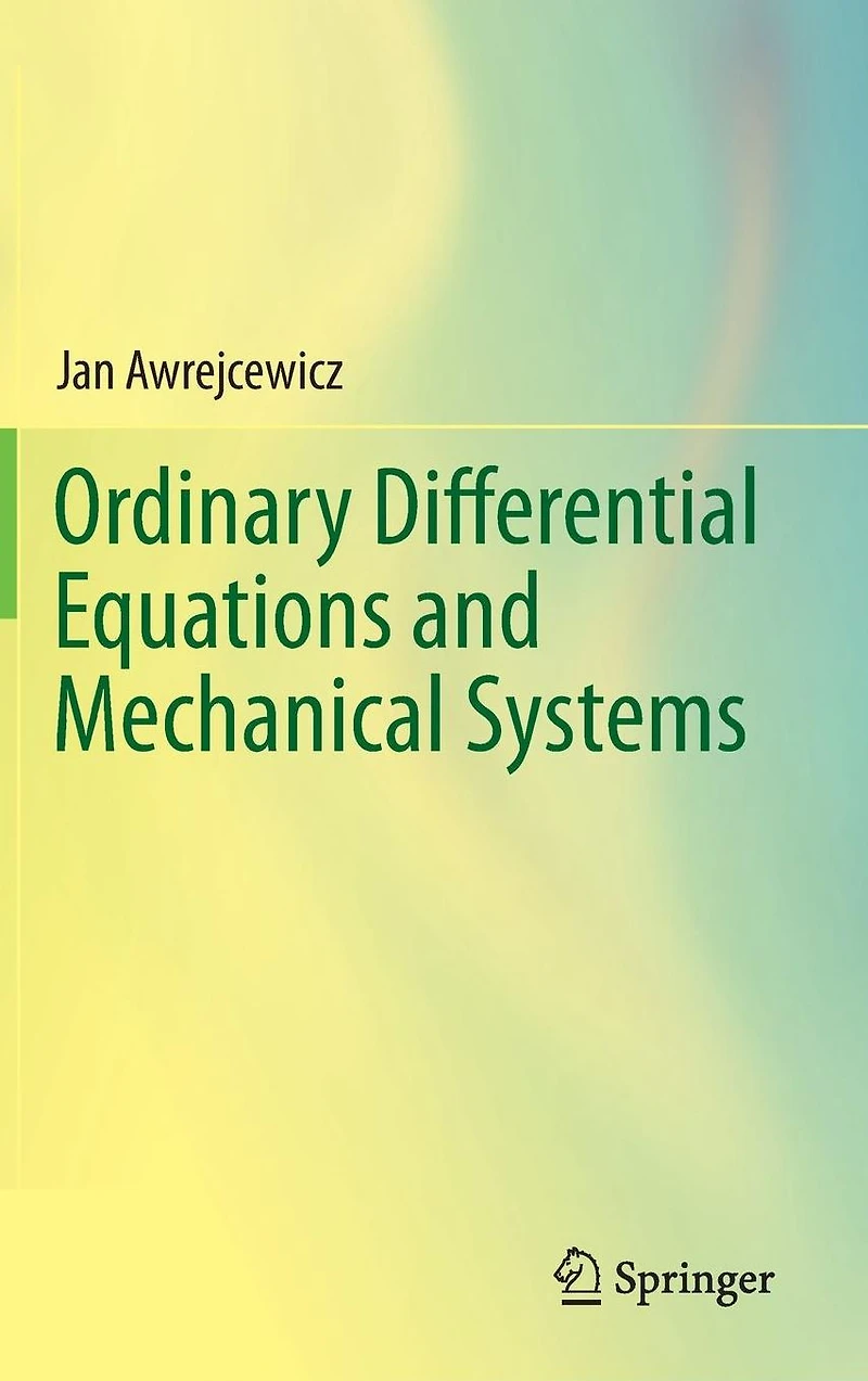 Ordinary Differential Equations and Mechanical Systems