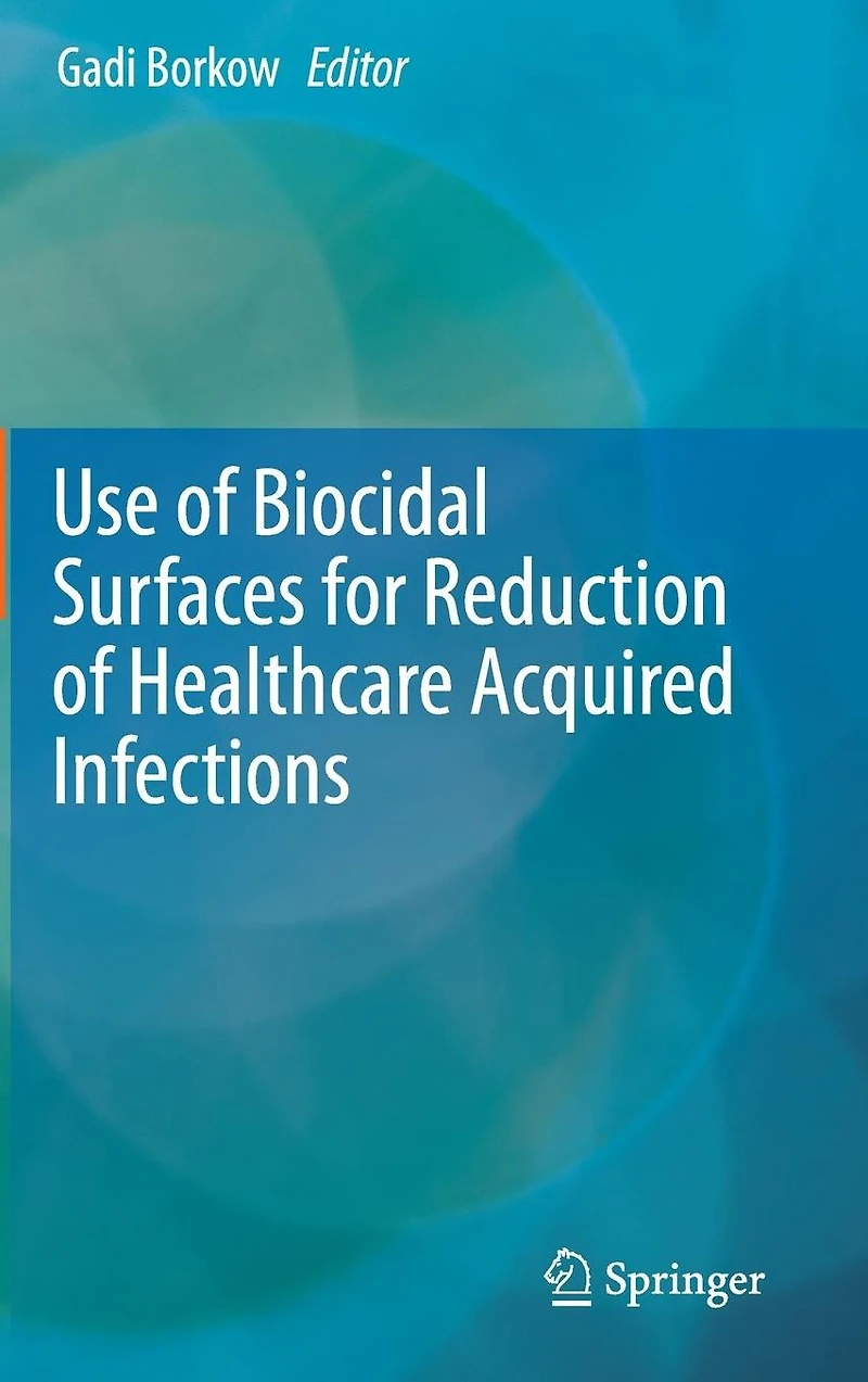 Use of Biocidal Surfaces for Reduction Healthcare Acquired Infections