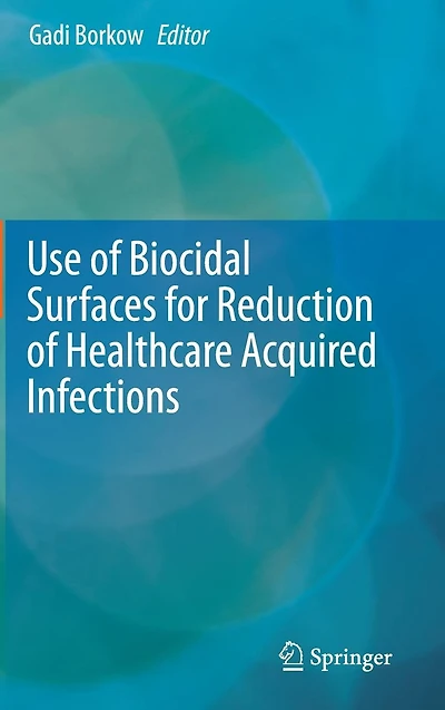 Use of Biocidal Surfaces for Reduction Healthcare Acquired Infections