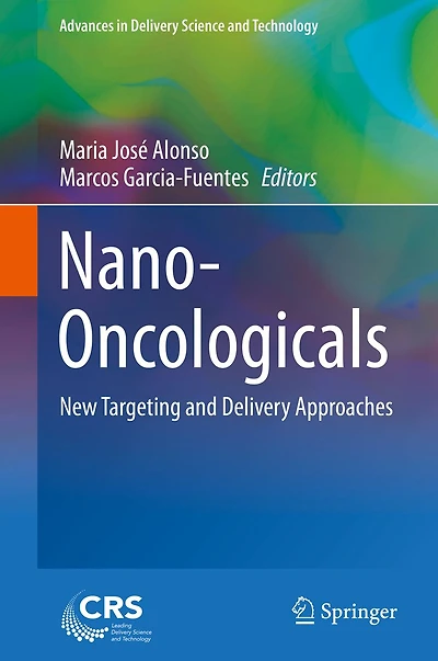 Nano-Oncologicals: New Targeting and Delivery Approaches
