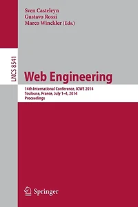 Web Engineering: 14th International Conference, ICWE 2014, Toulouse, France, July 1-4, 2014, Proceedings