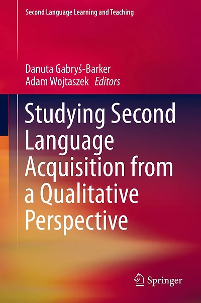 Studying Second Language Acquisition from a Qualitative Perspective