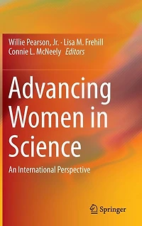 Advancing Women in Science: An International Perspective