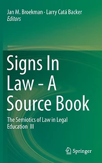 Signs Law - A Source Book: The Semiotics of Legal Education III