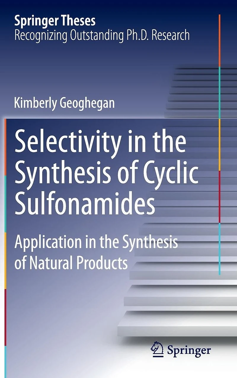 Selectivity the Synthesis of Cyclic Sulfonamides: Application Natural Products