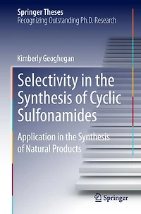 Selectivity the Synthesis of Cyclic Sulfonamides: Application Natural Products